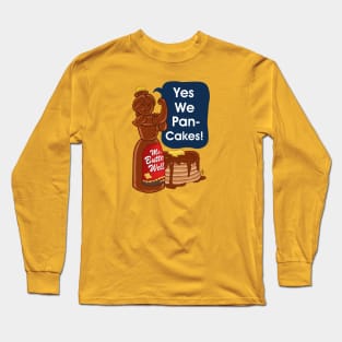 Yes We Pancakes! Long Sleeve T-Shirt